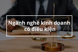ngành nghề kinh doanh có điều kiện