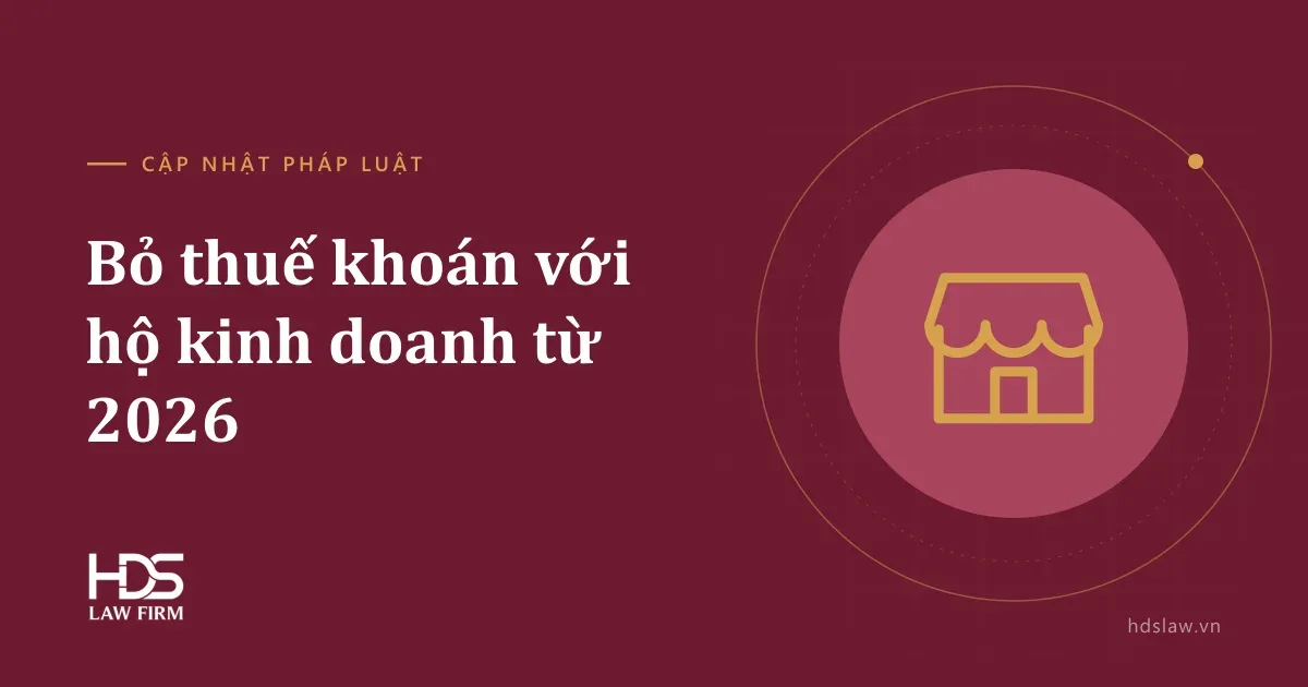 Bỏ thuế khoán từ 2026: hộ kinh doanh cần chuẩn bị gì?