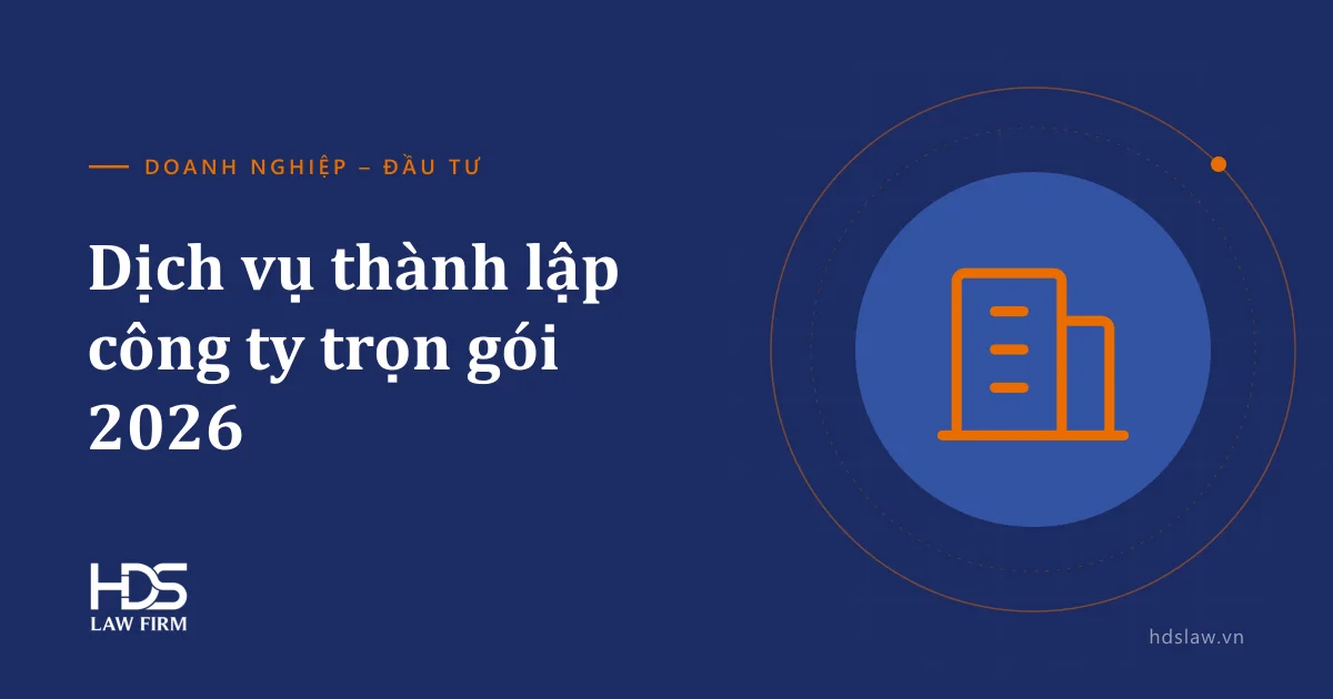 Dịch vụ thành lập công ty trọn gói 2026