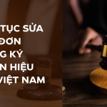 Thủ tục sửa đổi đơn đăng ký nhãn hiệu tại Việt Nam